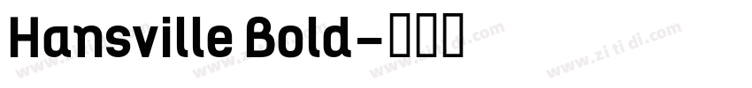 Hansville Bold字体转换